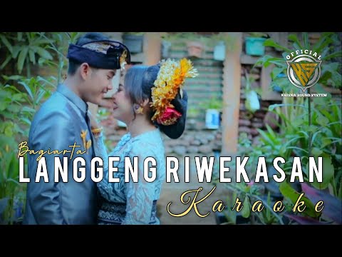 Karaoke Langgeng Riwekasan - Bagiarta (Original Musik)