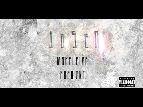JOSEO - MAHFLEIVA x AHER DNT prod. by YungSayloure