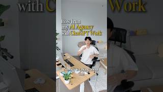 How I run my AI Agency with ChatGPT Work