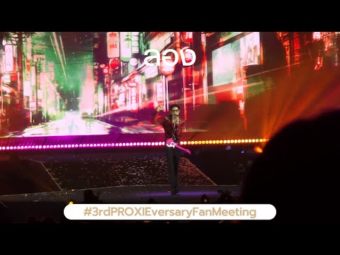 PROXIE Chokun 'ลอง (Reputation)' | 3rd PROXIEversary’s Celebration Fan Meeting