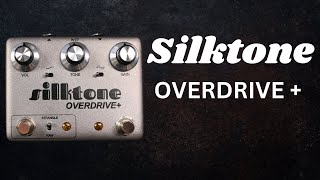 Video thumbnail for Silktone Overdrive Plus / Overdrive Plus Boost Pedal by Shawn Tubbs