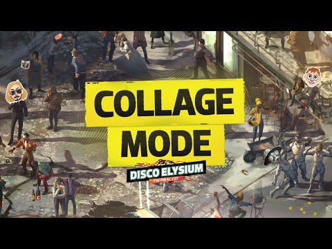 DISCO ELYSIUM - Collage Mode Launch Trailer (Official)