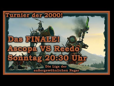 FINALE: Ascopa vs Reedo STREAM - Total War: Warhammer 2