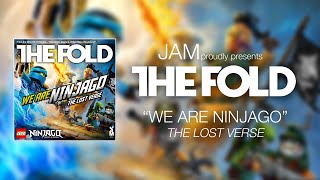 LEGO Ninjago | The Fold | WE ARE NINJAGO (The Lost Verse) [Official Audio]