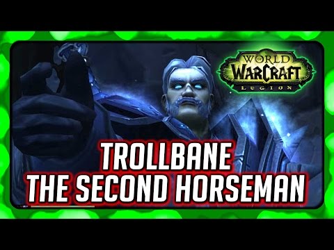 WOW Legion 🌟 Death Knight Campaign - Trollbane Risen as the Second of the Four Horsemen