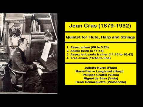 Jean Cras (1879-1932) - Quintet for Flute, Harp and Strings
