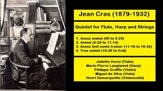 Jean Cras (1879-1932) – Quintet for Flute, Harp and Strings