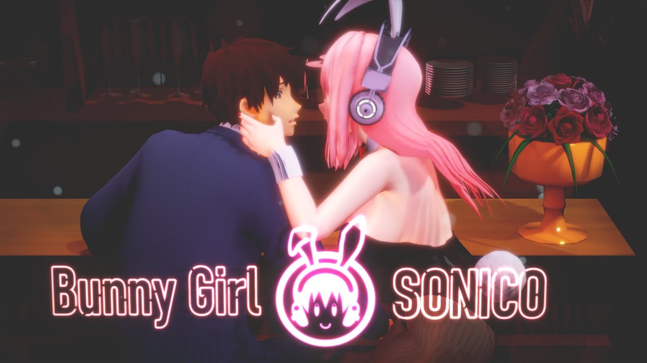 【4K ドラマチックMMD】Bunny Girl SONICO（English Ver. ）