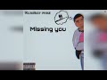 KB Mike - Missing You (Official Audio)