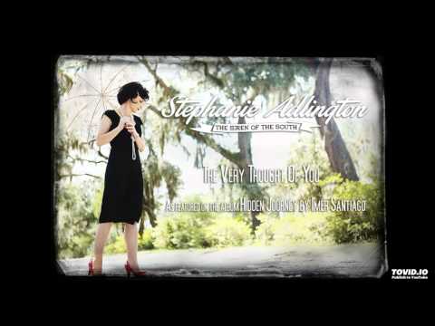 Stephanie Adlington - The Very Thought of You