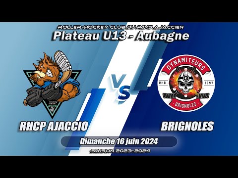 16/06/2024 - U13 - Plateau Aubagne - RHCPA vs Brignoles