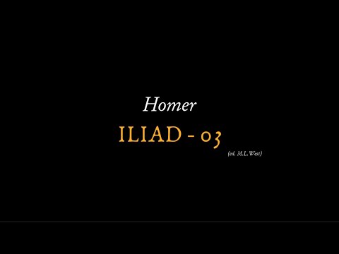 Iliad, rhapsody 03, by Homer recited in reconstructed Ancient Greek, by Ioannis Stratakis