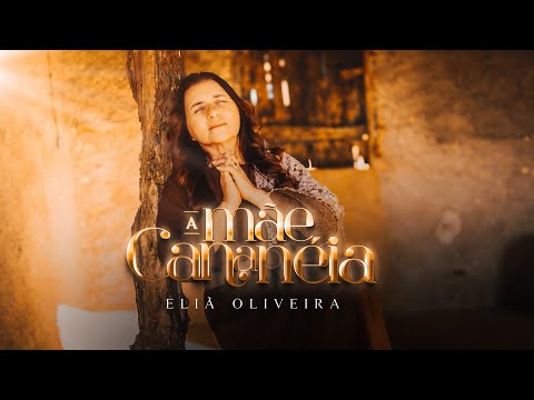 A Mãe Cananéia - Eliã Oliveira