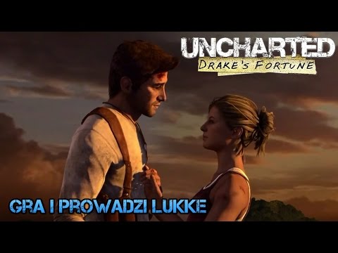 UNCHARTED 1 - odc. 10 - Happy End