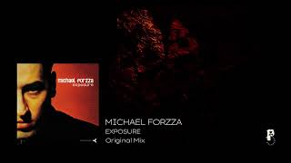 Michael Forzza - Exposure - Original Mix [Official Video]