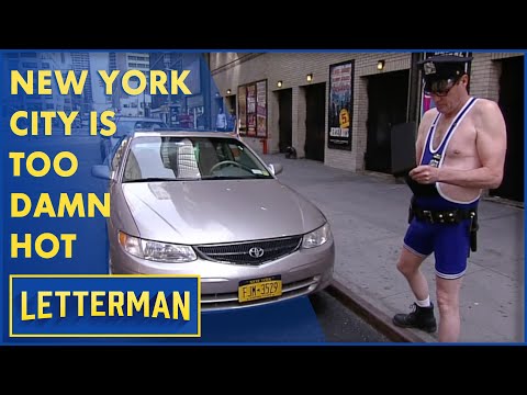 It's Too Hot In New York City | Letterman