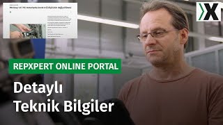 Detaylı Teknik Bilgiler - REPXPERT Online Portal Özellikleri