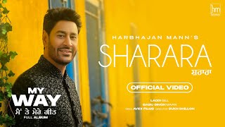 Sharara (Official Video) Harbhajan Mann | Babu Singh Maan | Laddi Gill | New Punjabi Songs 2023