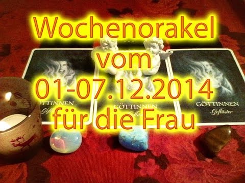 Wochenorakel vom 01-07-12.2014 für die Frau