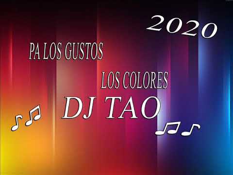 PA LOS GUSTOS LOS COLORES ✘ DJ TAO ✘ JAVIIELO