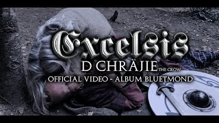 Excelsis - d Chräjie (the Crow) official Video 2020