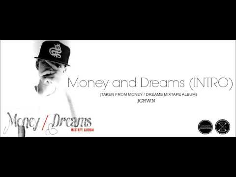 Money and Dreams - JCRWN
