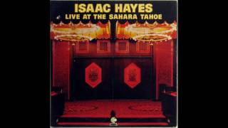 Isaac Hayes - Ellie's Love Theme (Live At The Sahara Tahoe) (1973)