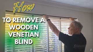 How to remove a wooden venetian blind when you