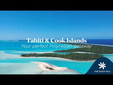 The Islands of Tahiti & Cook Islands