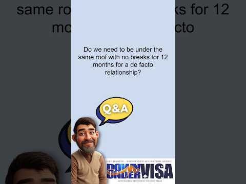 Do we need to live under the same roof for 12 months de facto for an Australian Partner Visa?