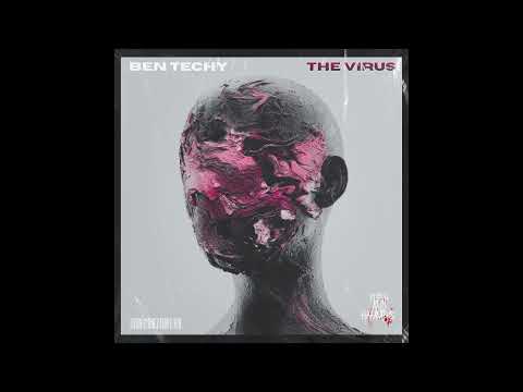 Ben Techy - The Virus (Original Mix)