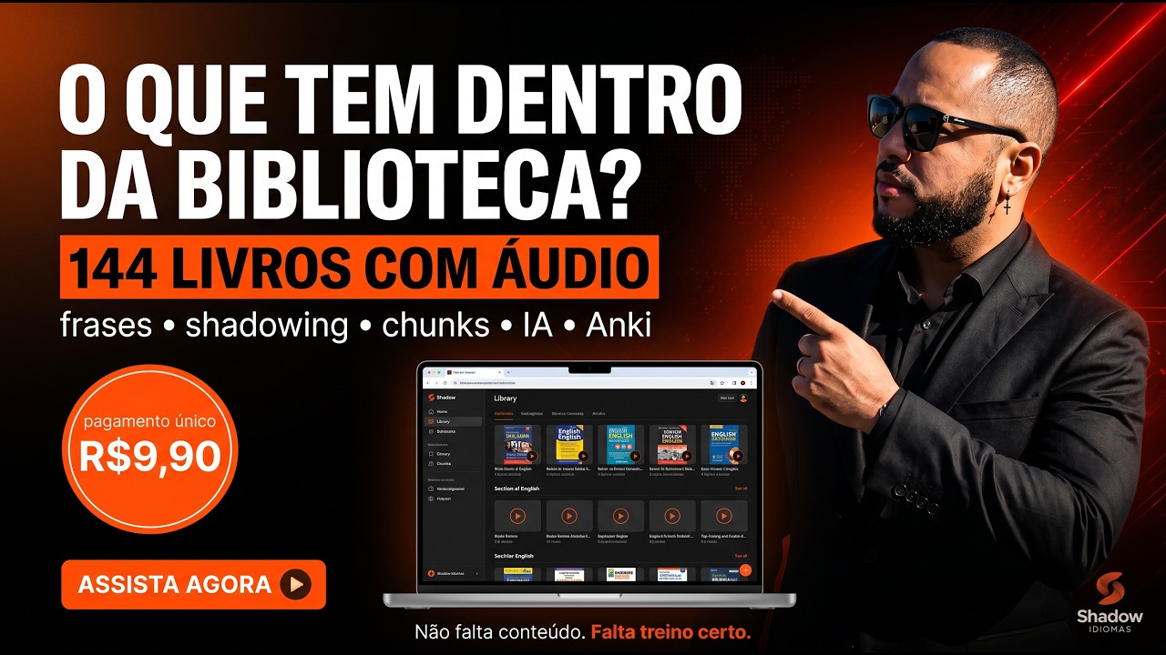 Assista à VSL da Biblioteca Shadow Idiomas