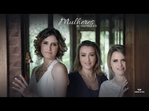 Cantores de Deus - Mulheres em foco, força e fé (Álbum completo)