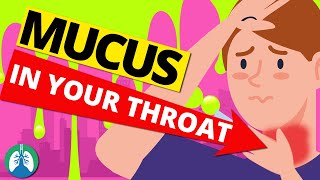 Causes of Constant Phlegm and Mucus in Your Throat (Clearing Congestion)