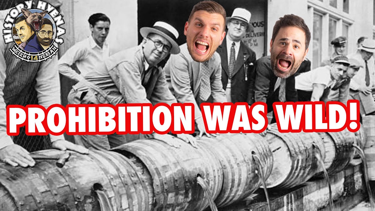 Prohibition was WILD! | ep 93 - History Hyenas
