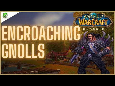 WoW Classic Encroaching Gnolls