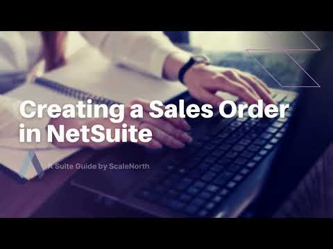 How to Create a Sales Order in NetSuite