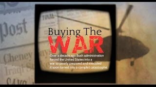 Bill Moyers Journal: Buying the War