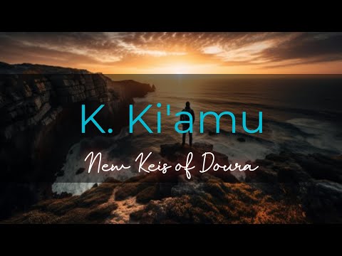 New Keis - K. Ki'amu