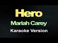 Hero Mariah Carey Karaoke