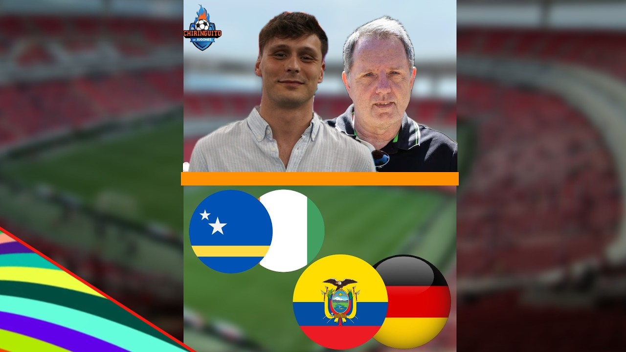 ‼️⚪️VERSIÓN VERTICAL |⚽ ECUADOR - ALEMANIA | CURAZAO - COSTA DE MARFIL | CHIRINGUITO LIVE