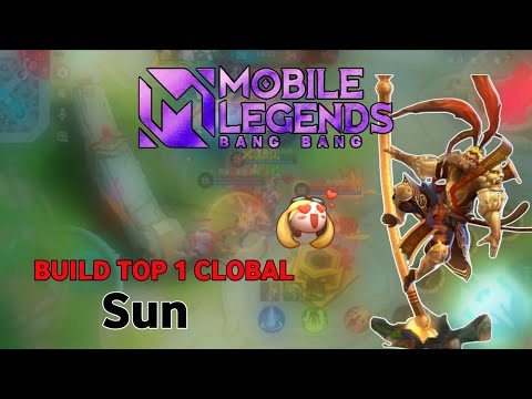 Legendary Sun Instant Kill Enemies!! - Build Top 1 Global Sun ~ MLBB