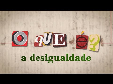 O que é: a desigualdade