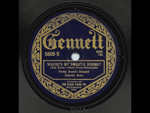 Perley Breed's Shepard Colonial Orchestra - Where's My Sweetie Hiding (HOT!!)