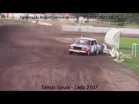 Tamás Gyula - Lada 2107 Tomorszki Róbert emlékverseny - Miskolc 2021.08.21.
