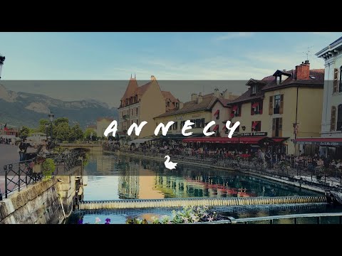 4K ANNECY - Where Stunning Vieille Ville Meets Modern Département of Haute-Savoie Video