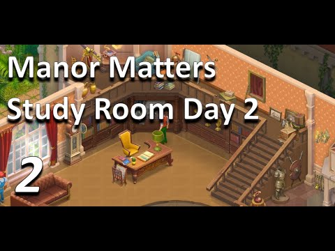 Manor Matters Gameplay Walkthrough - Manor Matters Study Room Day 2