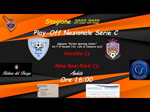 PLAYOFF NAZIONALE SERIE C: VERSILIA C5 - NEW REAL RIETI C5(live)