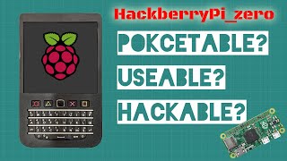 Is the HackberryPi Zero the pocket PC I've been waiting for?