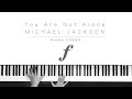 You are not alone Michael Jackson piano cover ...